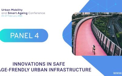 Panel 4 – Innovations in safe and age-frendly urban infrastructure